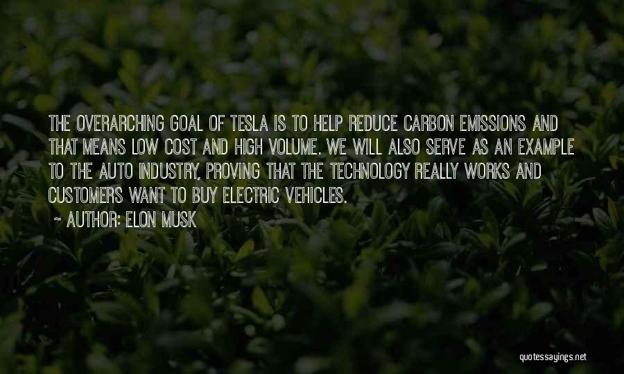 High Technology Quotes By Elon Musk