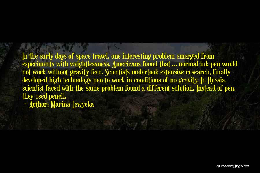 High Technology Quotes By Marina Lewycka