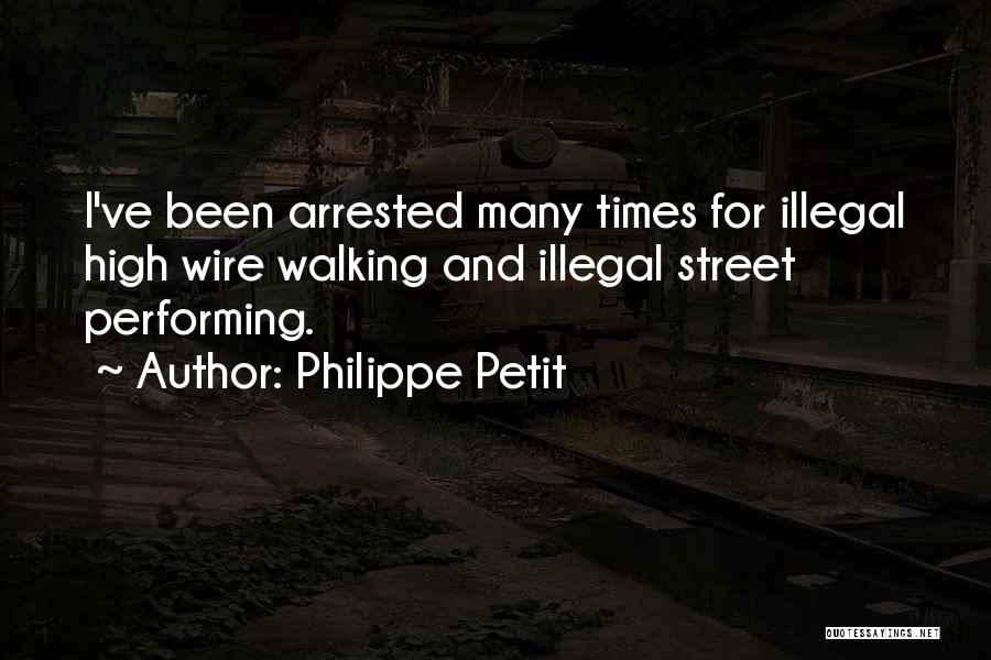 High Times Quotes By Philippe Petit