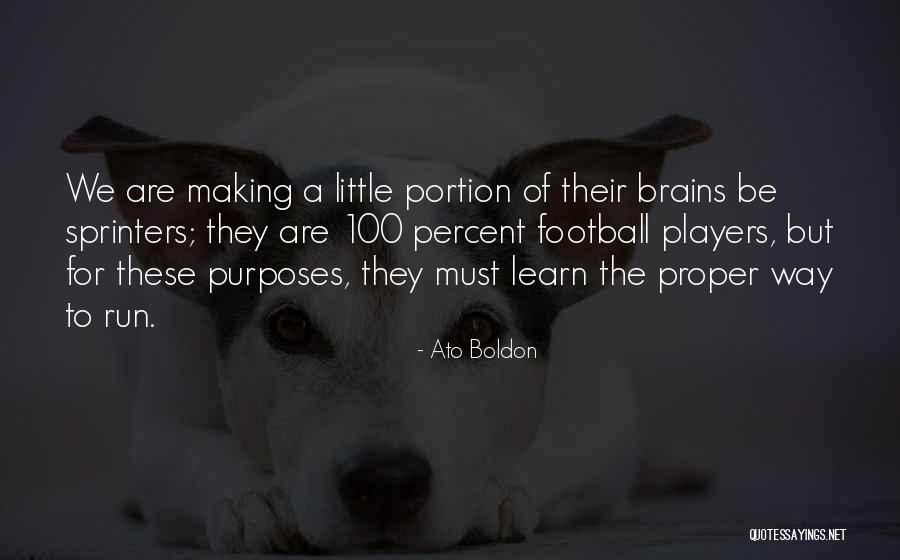 High Vibrational Quotes By Ato Boldon High Vibrational Quotes By Ato Boldon