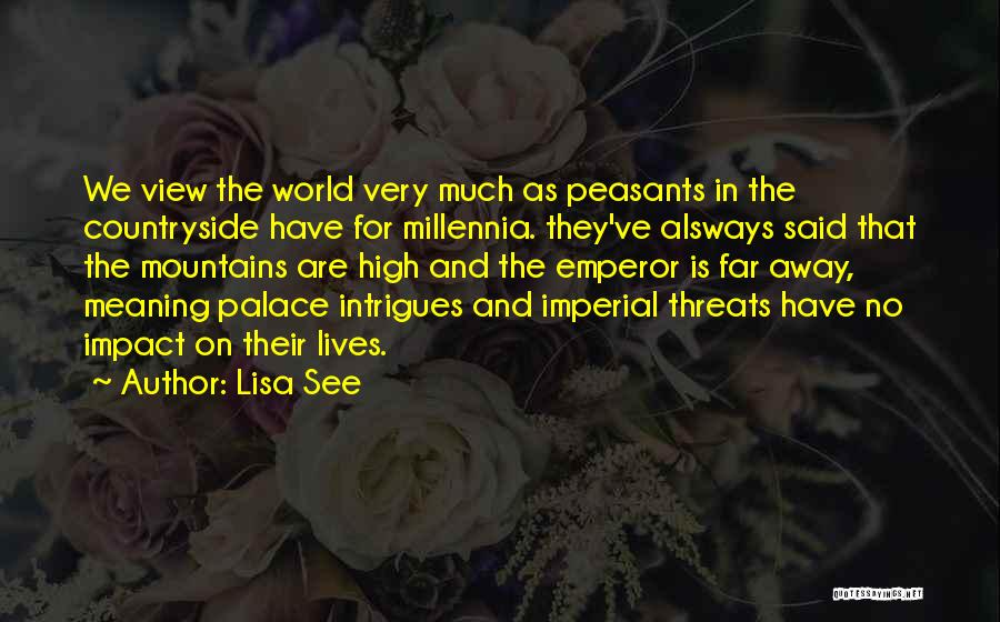 High View Quotes By Lisa See