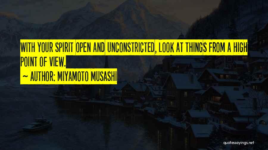 High View Quotes By Miyamoto Musashi