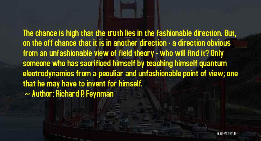 High View Quotes By Richard P. Feynman