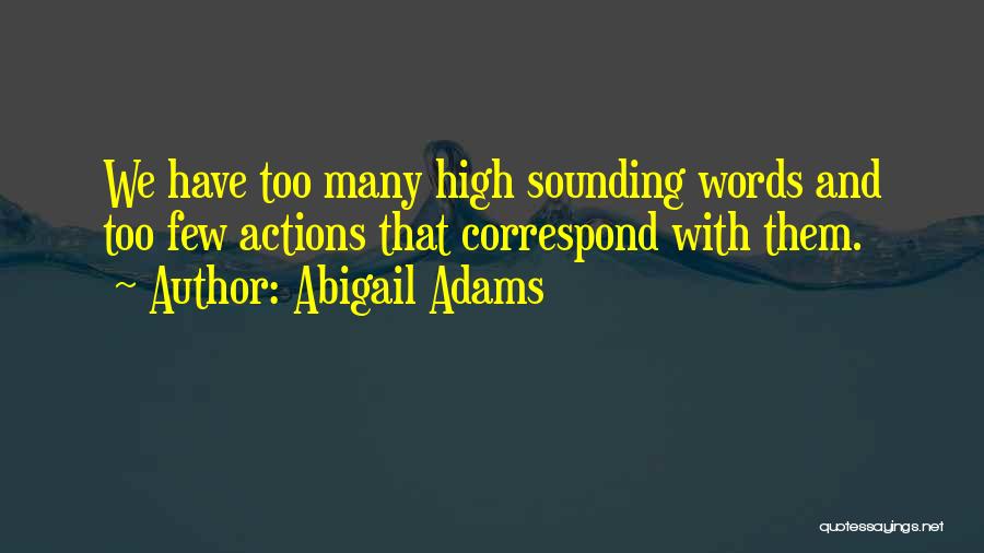 High Vocabulary Quotes By Abigail Adams