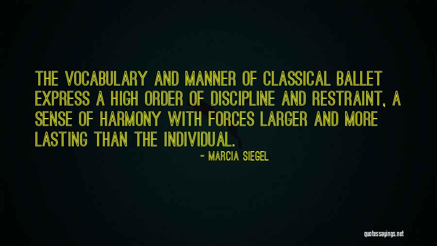 High Vocabulary Quotes By Marcia Siegel