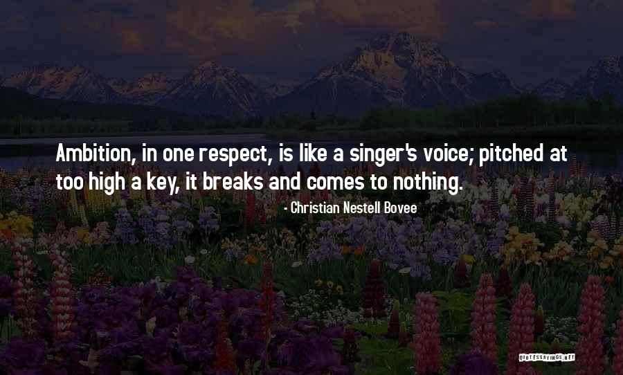 High Voice Singer Quotes By Christian Nestell Bovee High Voice Singer Quotes By Christian Nestell Bovee