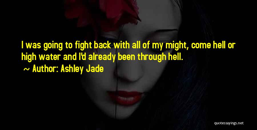 High Water Quotes By Ashley Jade