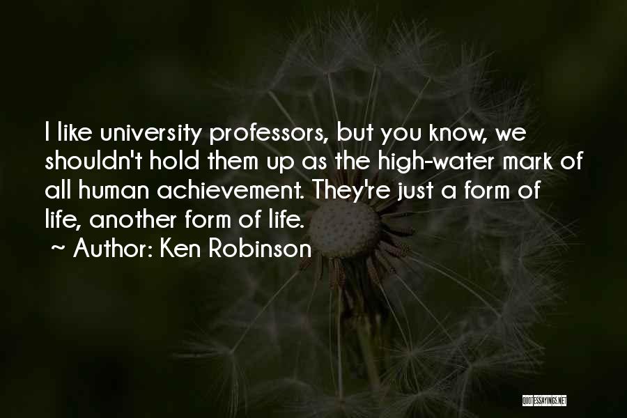 High Water Quotes By Ken Robinson