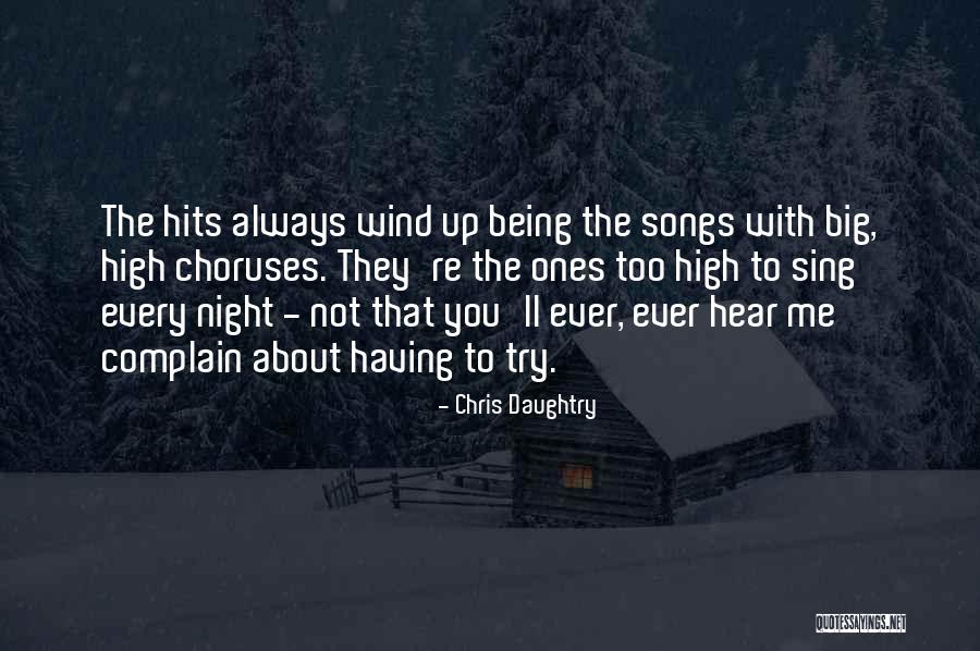 High Wind Quotes By Chris Daughtry High Wind Quotes By Chris Daughtry