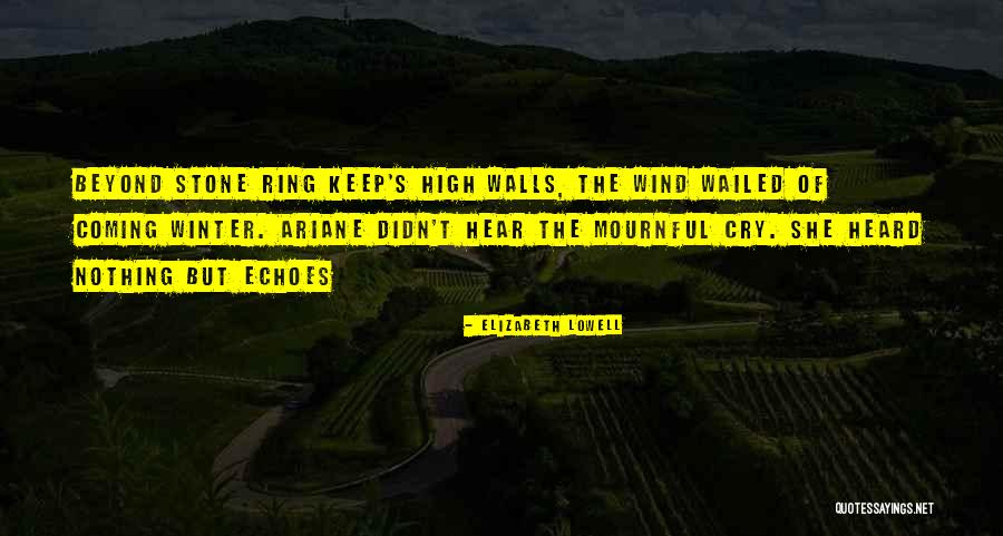 High Wind Quotes By Elizabeth Lowell High Wind Quotes By Elizabeth Lowell