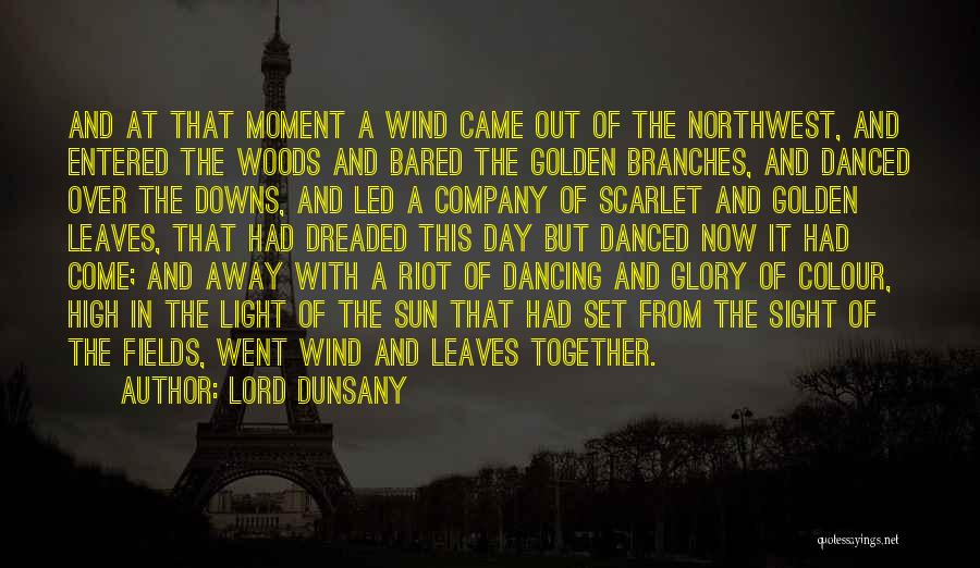 High Wind Quotes By Lord Dunsany