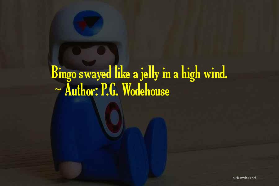 High Wind Quotes By P.G. Wodehouse