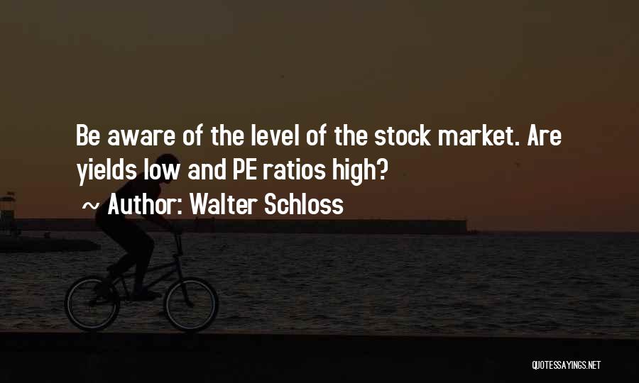 High Yield Quotes By Walter Schloss