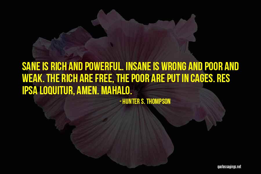 Higham Kitchens Quotes By Hunter S. Thompson Higham Kitchens Quotes By Hunter S. Thompson