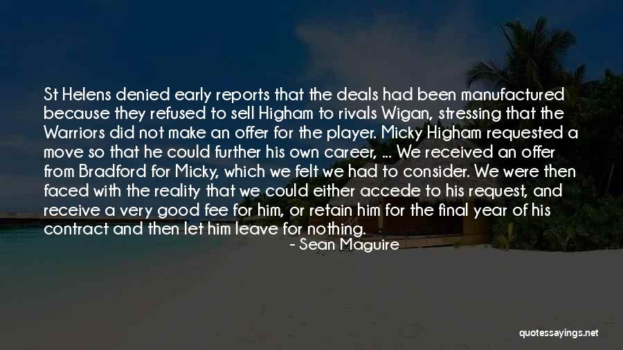 Higham Quotes By Sean Maguire Higham Quotes By Sean Maguire