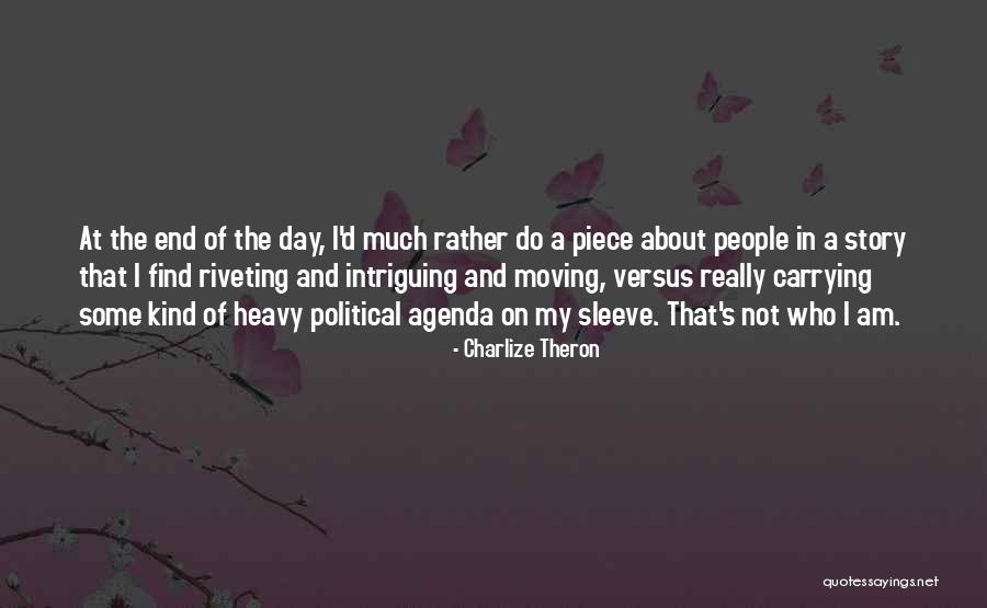 Highberger Kansas Quotes By Charlize Theron Highberger Kansas Quotes By Charlize Theron
