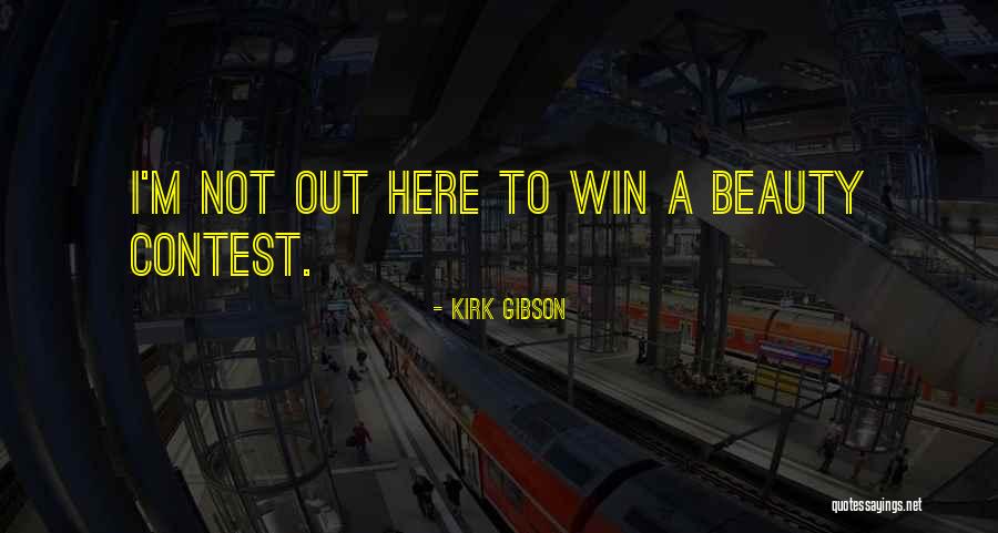 Highberger Kansas Quotes By Kirk Gibson Highberger Kansas Quotes By Kirk Gibson