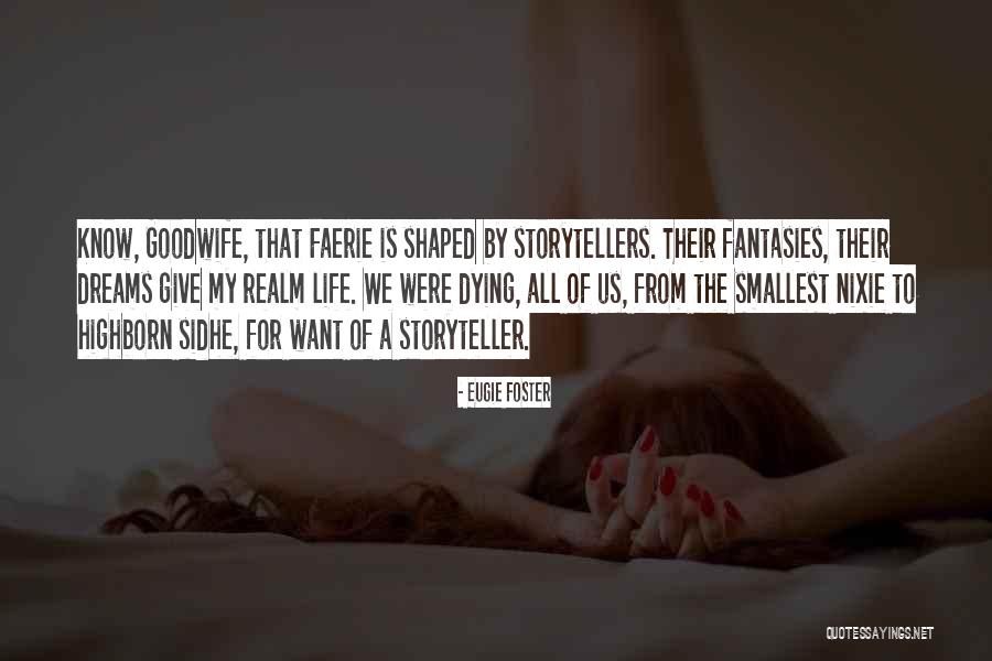 Highborn Quotes By Eugie Foster Highborn Quotes By Eugie Foster