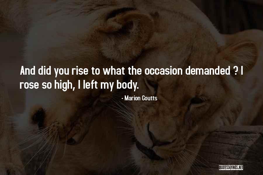 Highboys Quotes By Marion Coutts Highboys Quotes By Marion Coutts