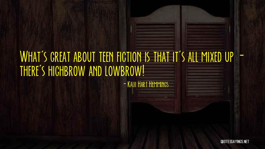 Highbrow Quotes By Kaui Hart Hemmings Highbrow Quotes By Kaui Hart Hemmings