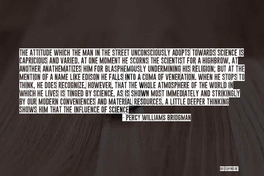Highbrow Quotes By Percy Williams Bridgman Highbrow Quotes By Percy Williams Bridgman