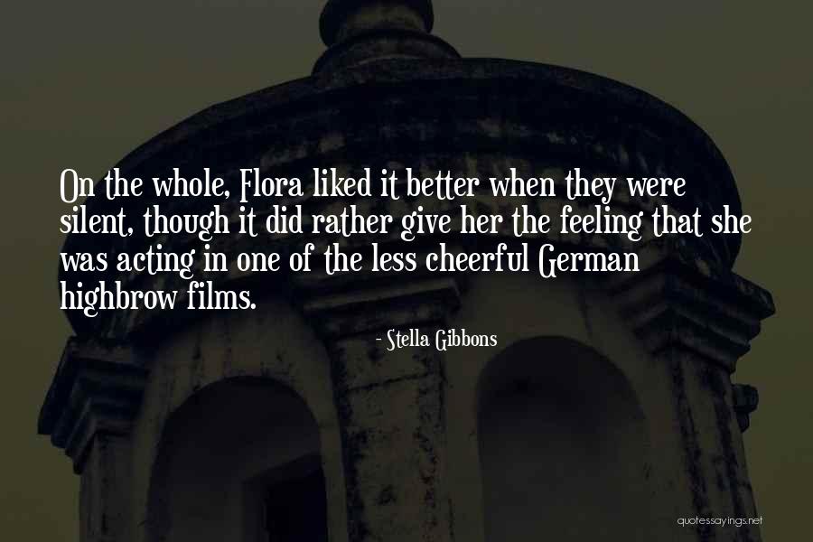 Highbrow Quotes By Stella Gibbons Highbrow Quotes By Stella Gibbons