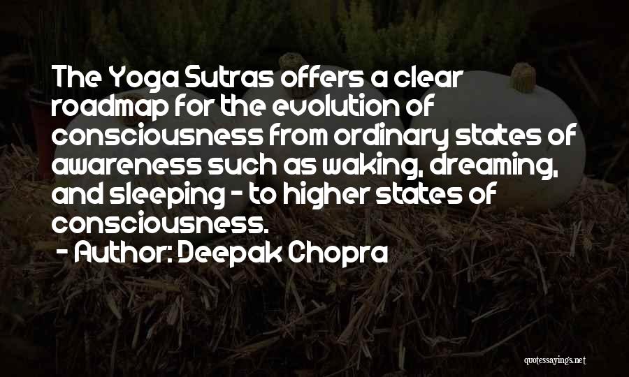 Higher Awareness Quotes By Deepak Chopra