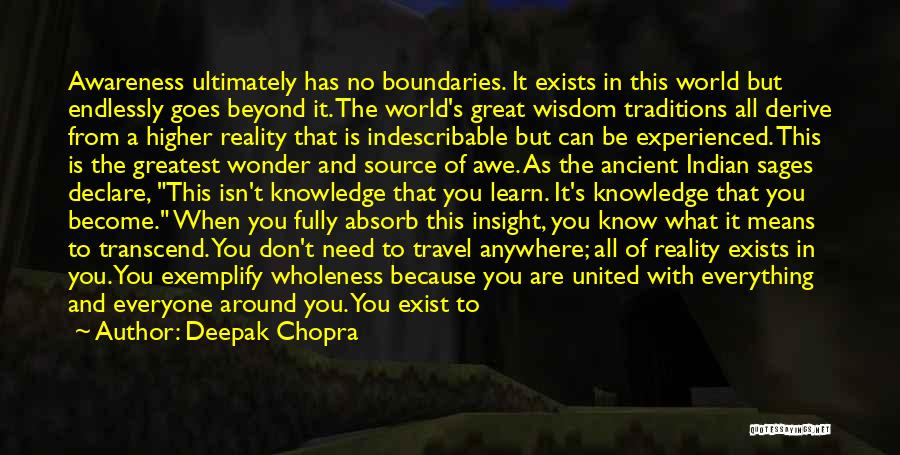 Higher Awareness Quotes By Deepak Chopra