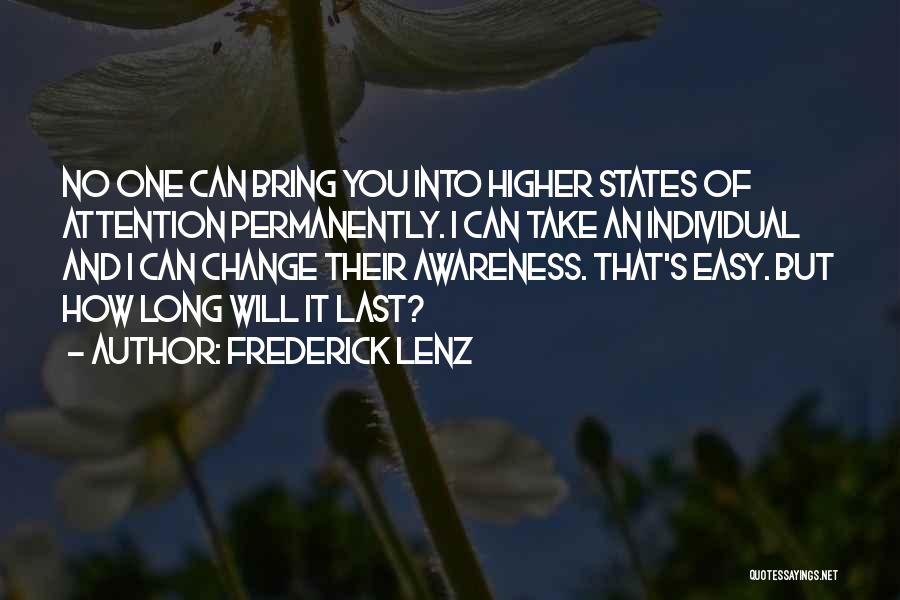 Higher Awareness Quotes By Frederick Lenz