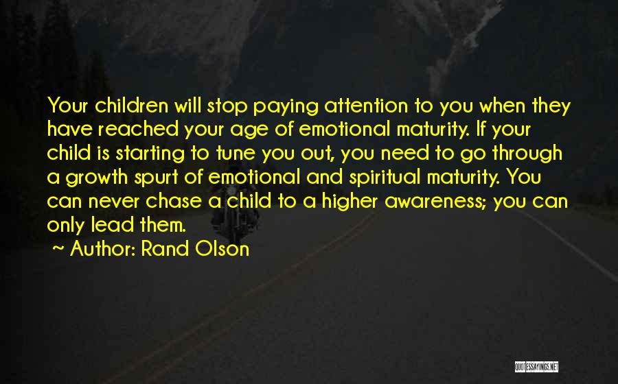 Higher Awareness Quotes By Rand Olson