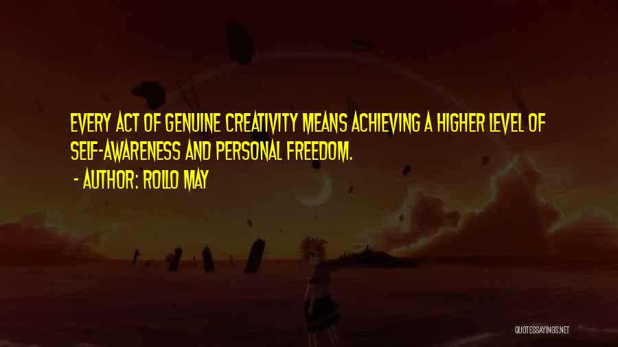 Higher Awareness Quotes By Rollo May