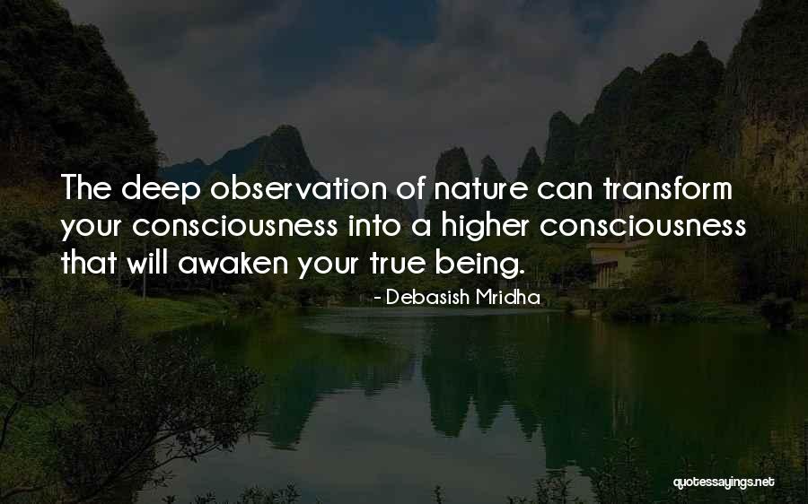Higher Consciousness Quotes Quotes By Debasish Mridha Higher Consciousness Quotes Quotes By Debasish Mridha