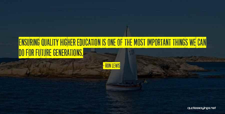 Higher Education Future Quotes By Ron Lewis