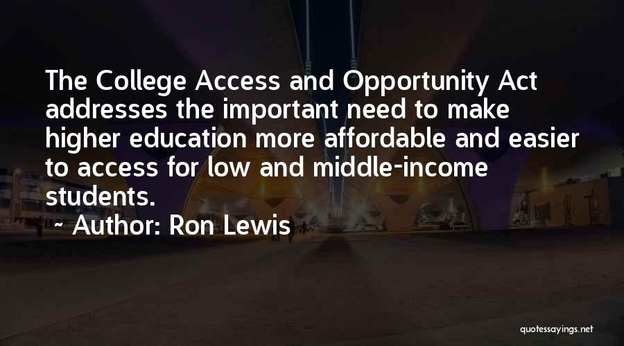 Higher Education Is Important Quotes By Ron Lewis