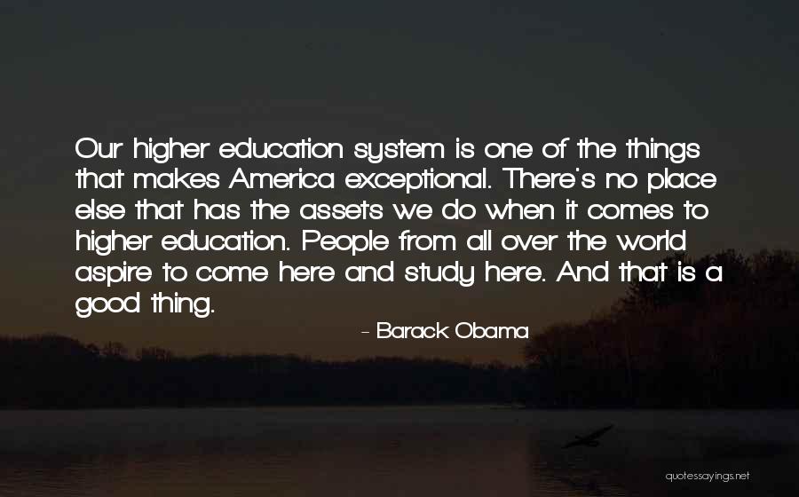 Higher Education Quotes By Barack Obama