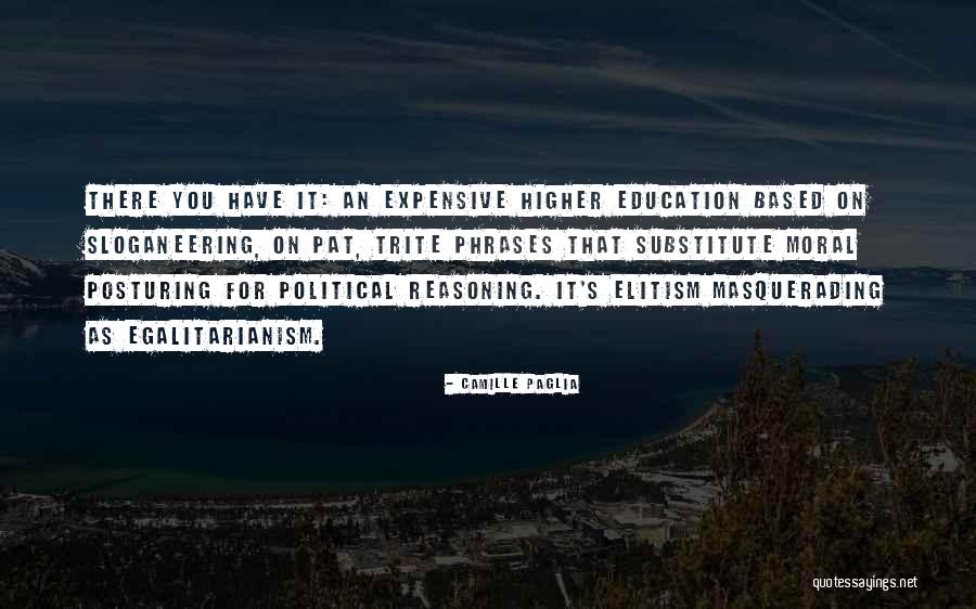 Higher Education Quotes By Camille Paglia Higher Education Quotes By Camille Paglia