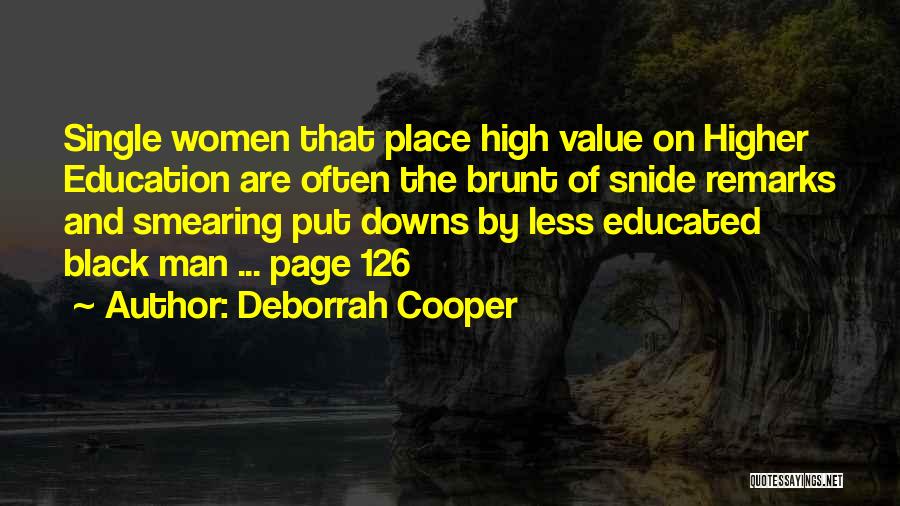 Higher Education Quotes By Deborrah Cooper