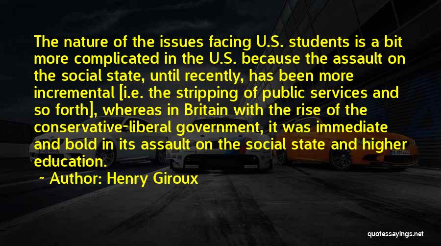 Higher Education Quotes By Henry Giroux