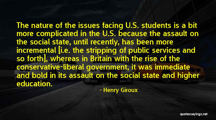 Higher Education Quotes By Henry Giroux