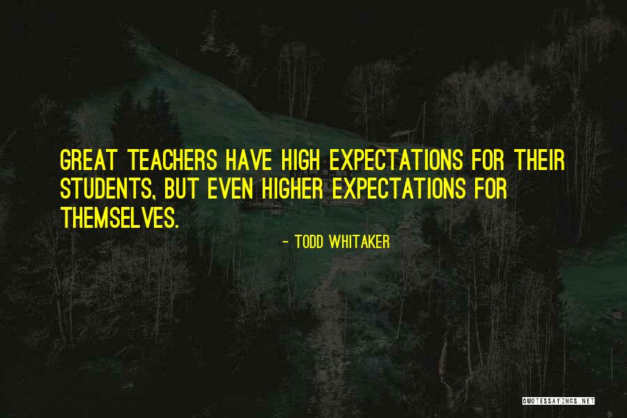 Higher Education Quotes By Todd Whitaker