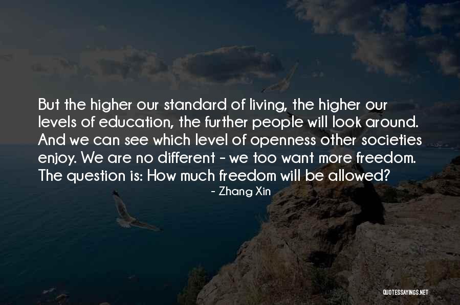 Higher Education Quotes By Zhang Xin