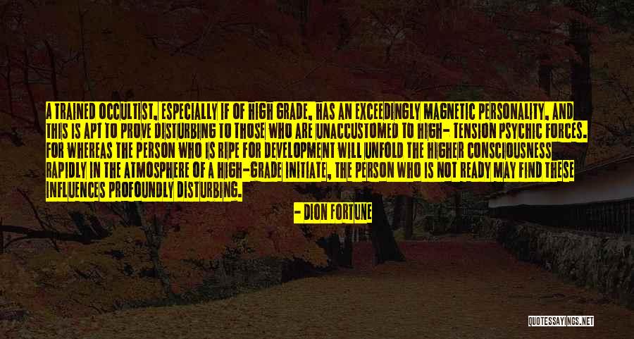 Higher Forces Quotes By Dion Fortune Higher Forces Quotes By Dion Fortune