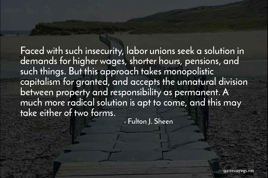 Higher Forms Quotes By Fulton J. Sheen Higher Forms Quotes By Fulton J. Sheen