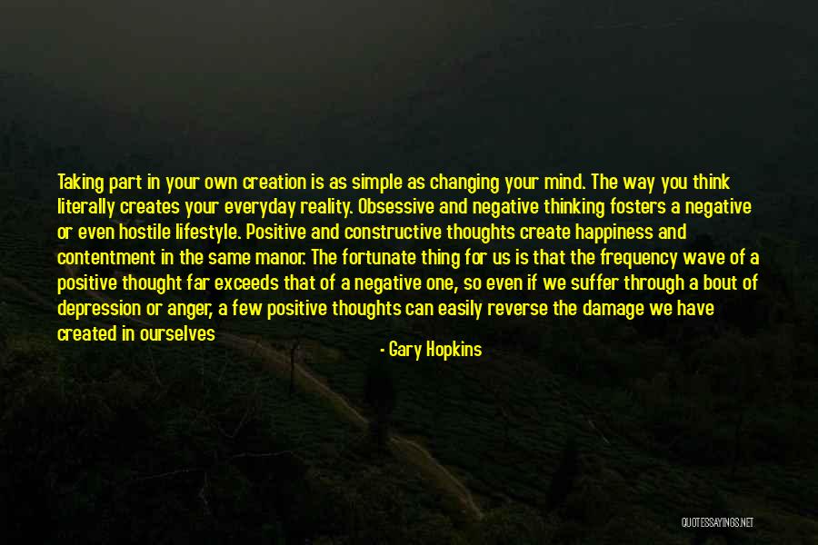 Higher Frequency Quotes By Gary Hopkins