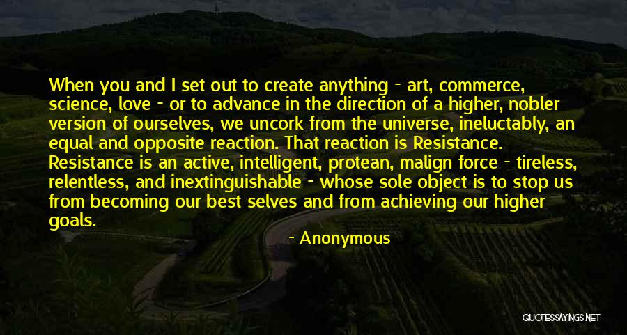 Higher Goals Quotes By Anonymous