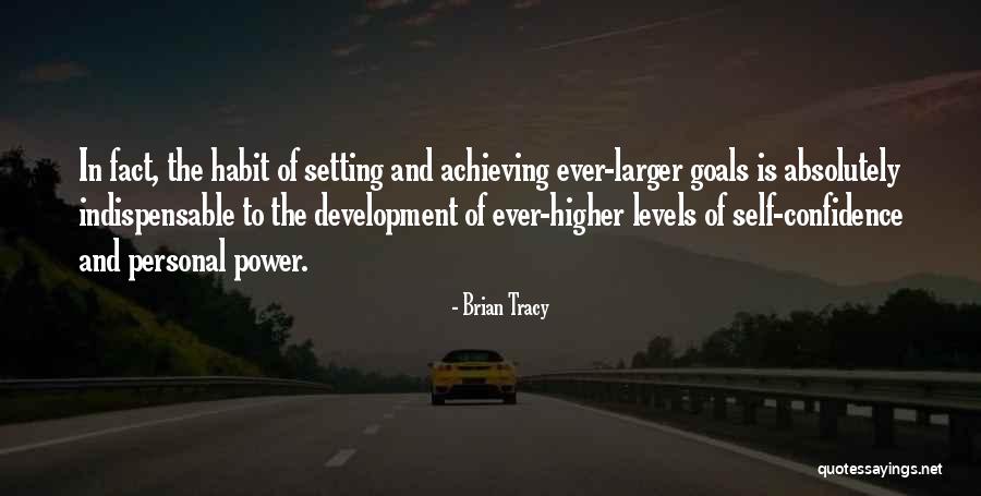 Higher Goals Quotes By Brian Tracy