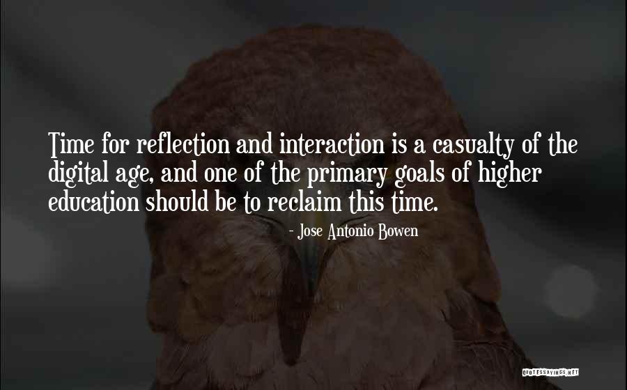 Higher Goals Quotes By Jose Antonio Bowen