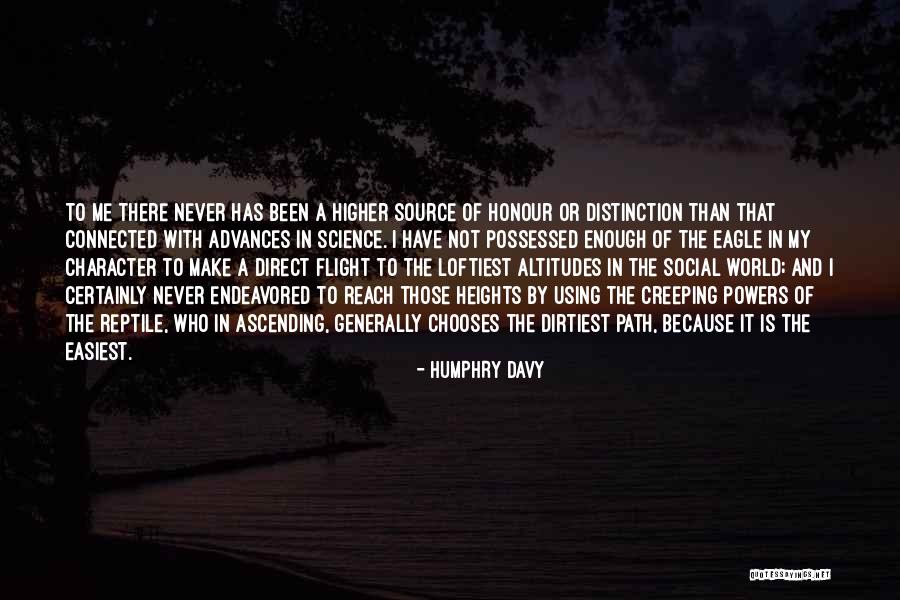 Higher Heights Quotes By Humphry Davy