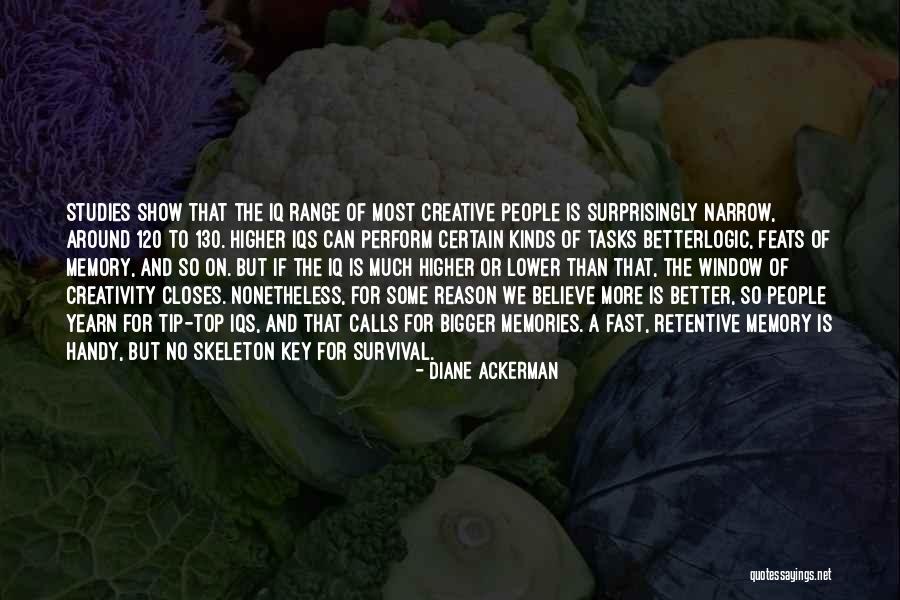 Higher Intelligence Quotes By Diane Ackerman Higher Intelligence Quotes By Diane Ackerman