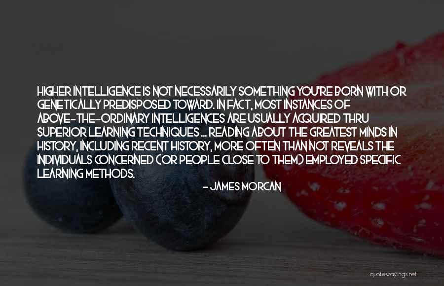 Higher Intelligence Quotes By James Morcan Higher Intelligence Quotes By James Morcan